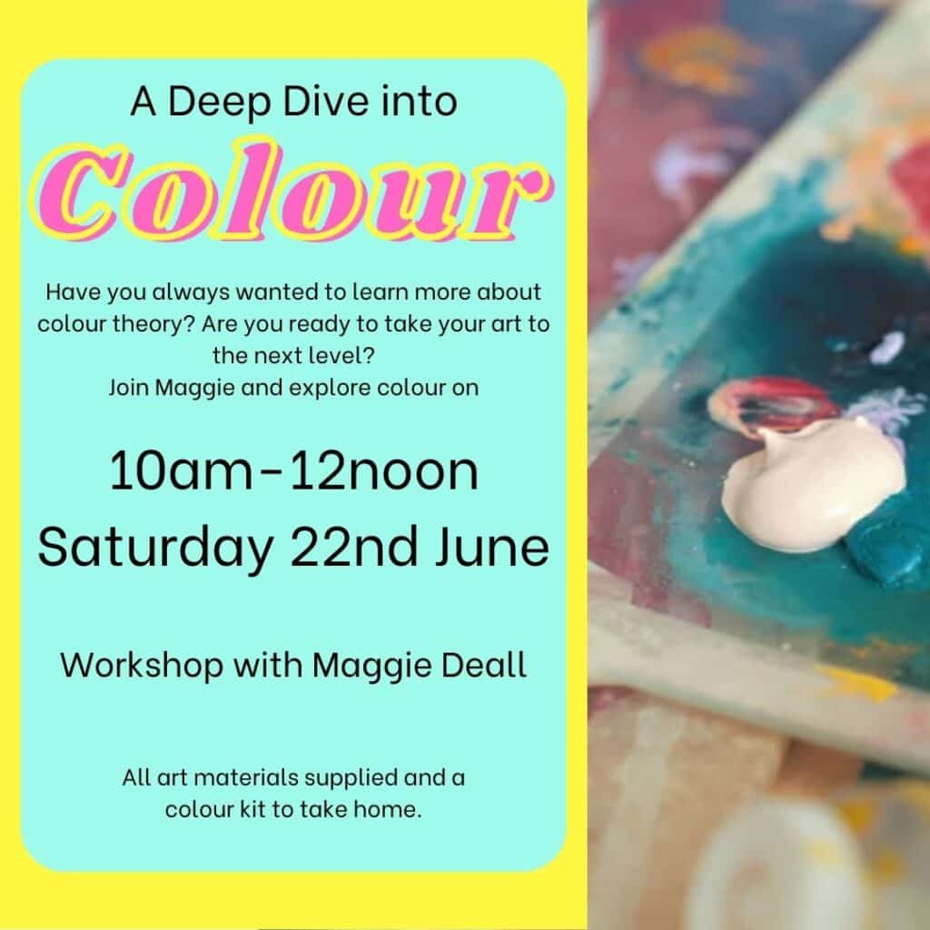 Saturday 22nd June 10-12noon Join Maggie and learn all about colour theory so you can take your art to the next level. All art materials and morning tea provided. You will also get a colour kit to keep!